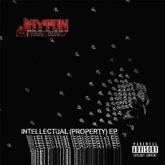 Intellectual (Property) - EP by Jayton Tha Mac