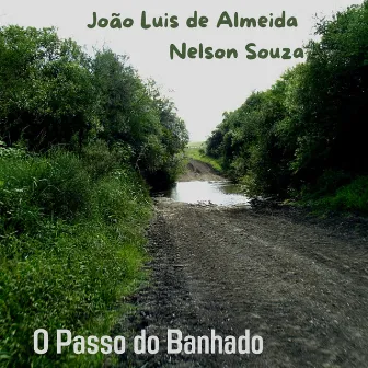 O Passo do Banhado by João Luis de Almeida