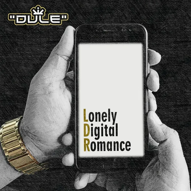 LDR (Lonely Digital Romance)