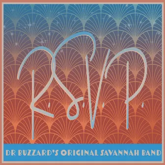 R.S.V.P. by Dr. Buzzard's Original Savannah Band