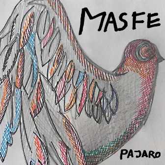 Pajaro by Masfe