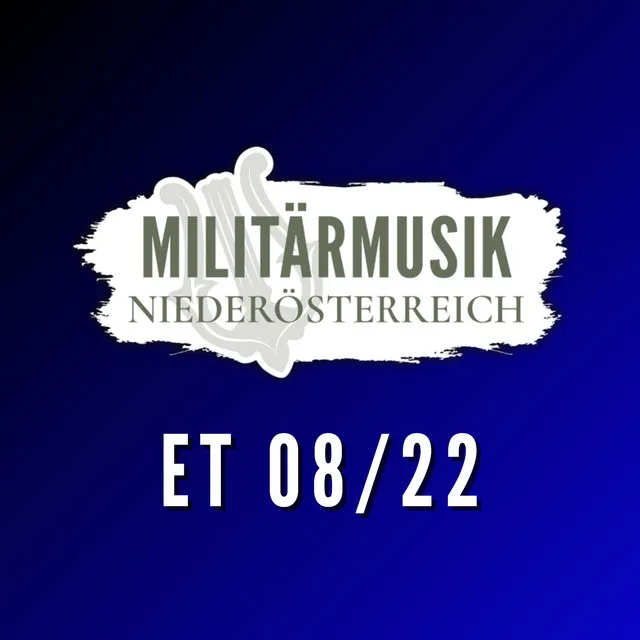 Militärmusik Niederösterreich ET 08/22