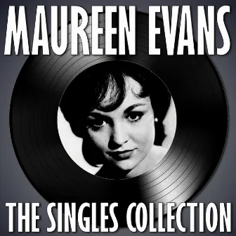 The Singles Collection by Maureen Evans