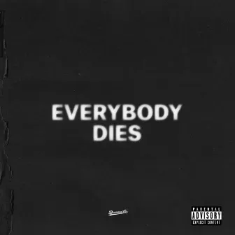 everybody dies by J. Cole