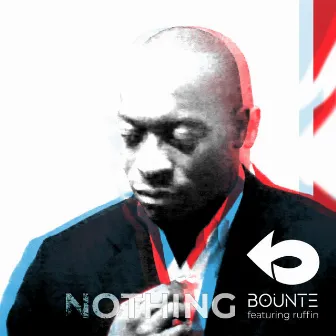 Nothing by Bounte