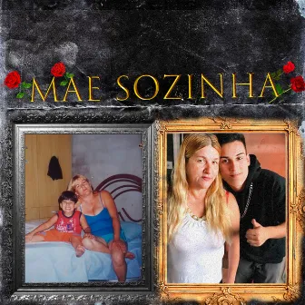 Mãe Sozinha by MC Gasparzinho