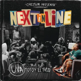 NEXT IN LINE: UVA by Cheztom