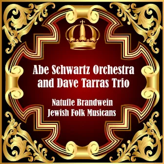 Jewish Folk Musicans by Dave Tarras Trio