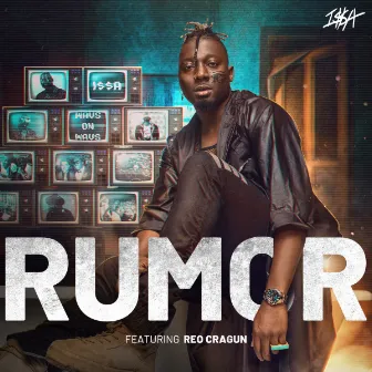 Rumor by ISSAWORLD