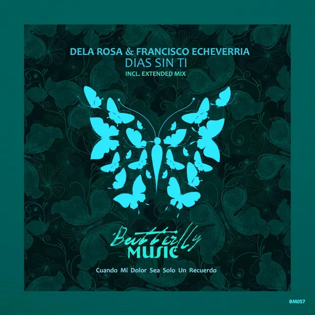 Dias Sin Ti - Extended Mix