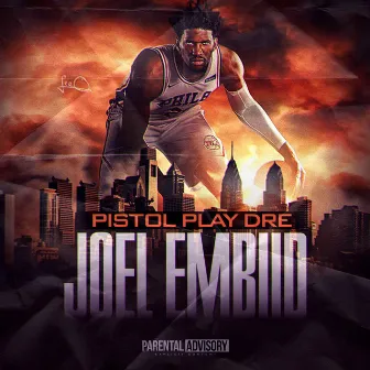 Joel Embiid by Pistol Play Dre