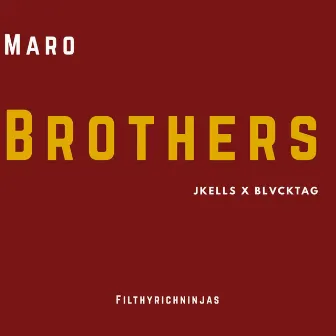 Brothers by Maro