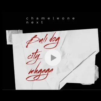 Buli Dog City Mugaga by Chameleone Next