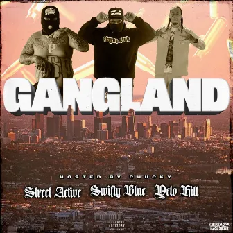 Gangland by Street Active