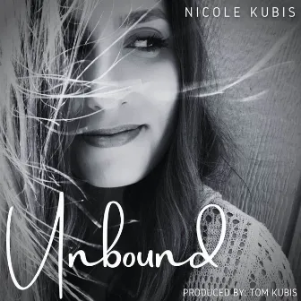 Unbound by Nicole Kubis