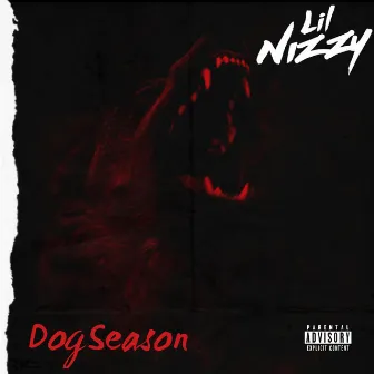 Dog Season by Lil Nizzy