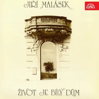 Život Je Bílý Dům by Jiří Malásek