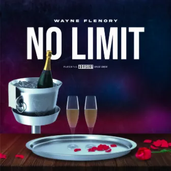 NO LIMIT by WAYNE FLENORY