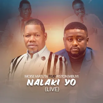 Nalaki Yo (Live) by Moise Matuta