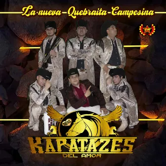 La Nueva Quebradita Campesina by Kapatazes del amor