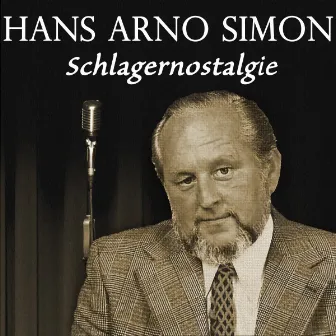 Hans Arno Simon - Schlagernostalgie by Hans Arno Simon