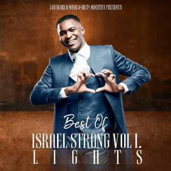 Best of Israel Strong, Vol. 1: Lights by Israel Strong