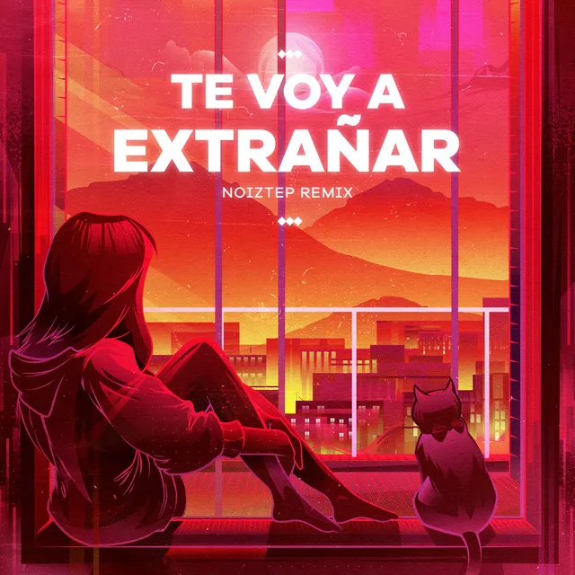 Te Voy a Extrañar - Noiztep Remix