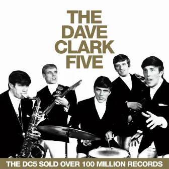 All the Hits (2019 - Remaster) by The Dave Clark Five