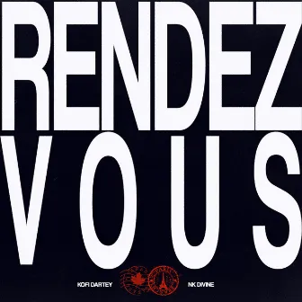 RENDEZ-VOUS by Kofi Dartey