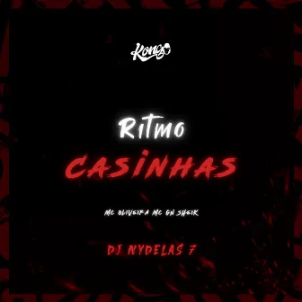 Ritmo das Casinhas by DJ NYDELAS7