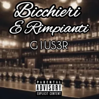 Bicchieri e Rimpianti by Giuseppe Riccardi