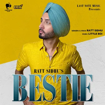 Bestie by Ratt Sidhu