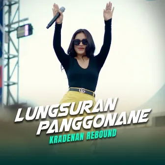 Lungsuran Panggonane by KRADENAN REBOUND