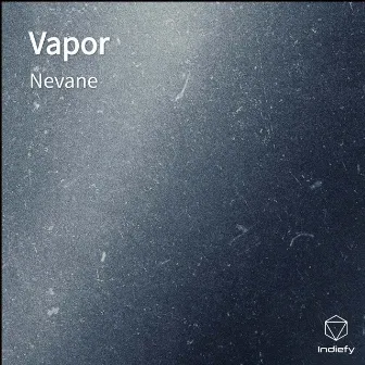 Vapor by Nevane