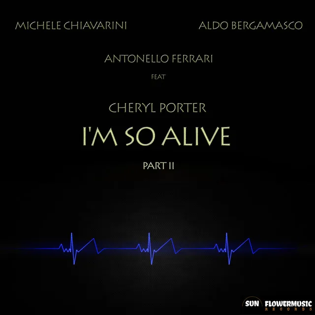 I'm So Alive - Antonello Ferrari & Aldo Bergamasco Extravaganza Club Mix