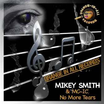 No More Tears by Mikey Smith