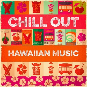 Chill Out Hawaiian Music by Unknown Artist