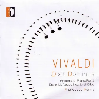 Vivaldi: Dixit Dominus by Ensemble Pian and Forte