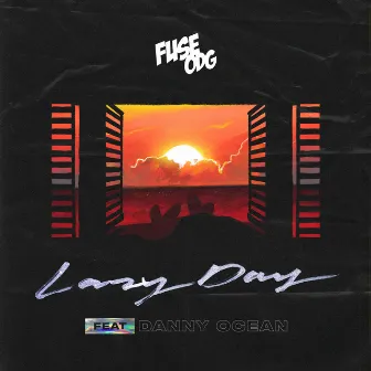 Lazy Day (feat. Danny Ocean) by Fuse ODG