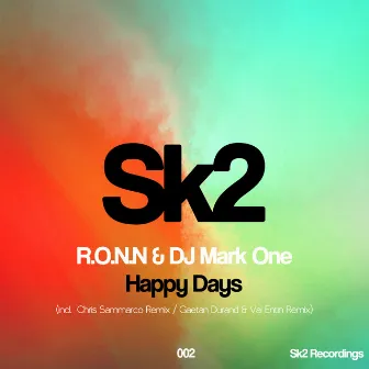 Happy Days by DJ Mark One