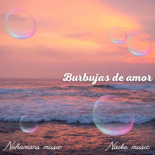 Burbujas de amor