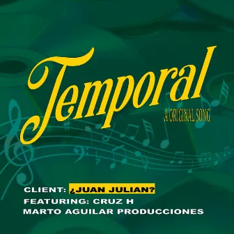 Temporal by ¿Juan Julian?