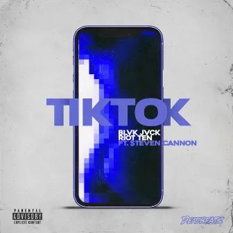 TIKTOK by $teven Cannon