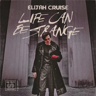 Life Can Be Strange by Elijah Cruise