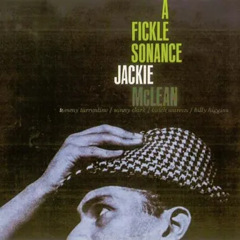 A Fickle Sonance by Jackie McLean