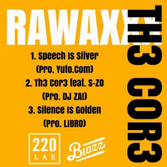 TH3 COR3 by RAWAXXX