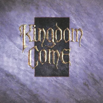 Kingdom Come by Kingdom Come