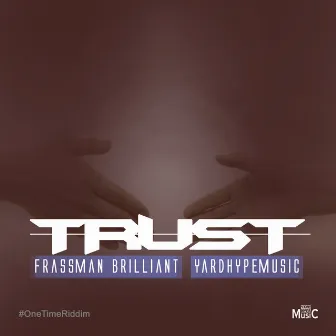 Trust by Frassman Brilliant