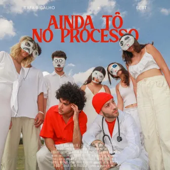 AINDA TÔ NO PROCESSO by Rafa Bicalho