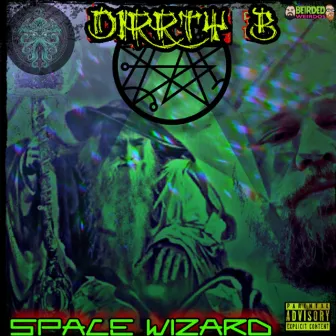 Space Wizard by Dirrty B